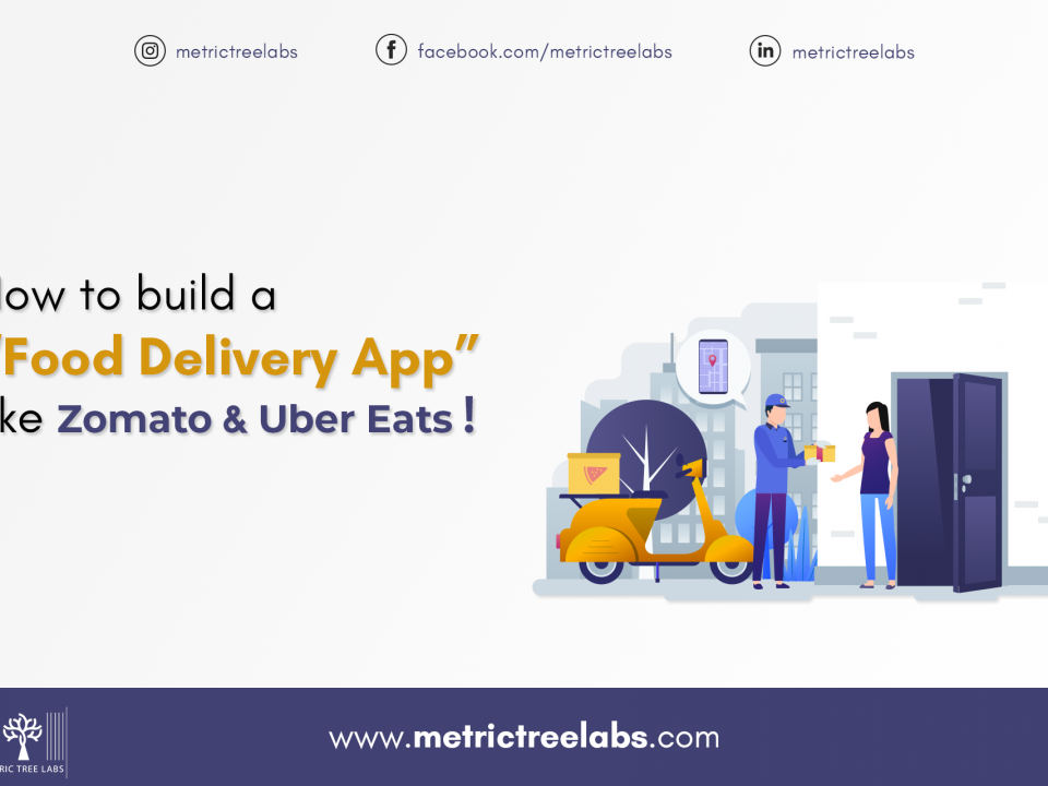 How to Build a Food Delivery App like Zomato and Uber Eats