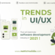 UI/UX trends that will dominate the software development industry in 2021.