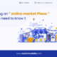 Building an Online Service Marketplace : All You Need To Know
